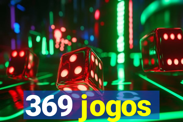 369 jogos